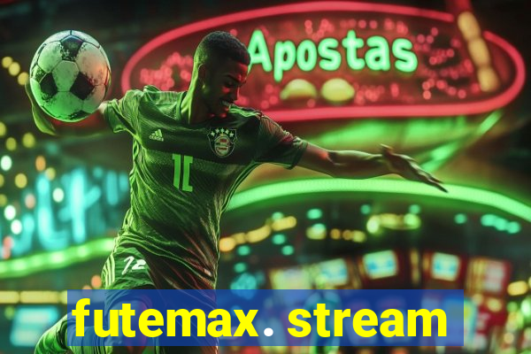 futemax. stream