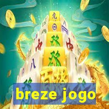 breze jogo