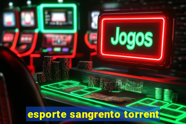 esporte sangrento torrent