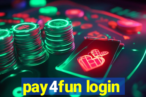 pay4fun login