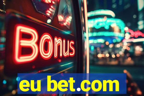 eu bet.com