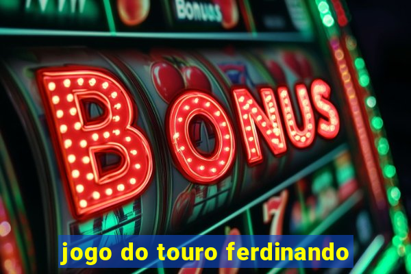 jogo do touro ferdinando