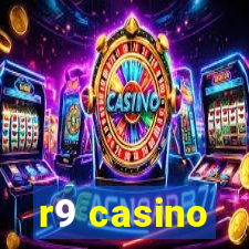 r9 casino