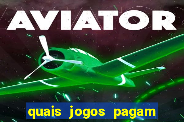 quais jogos pagam de verdade