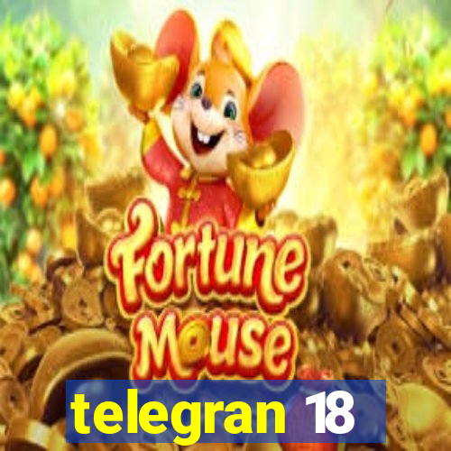 telegran 18