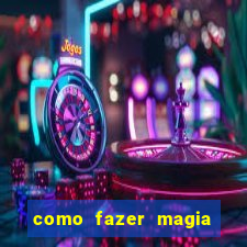 como fazer magia de fogo na vida real