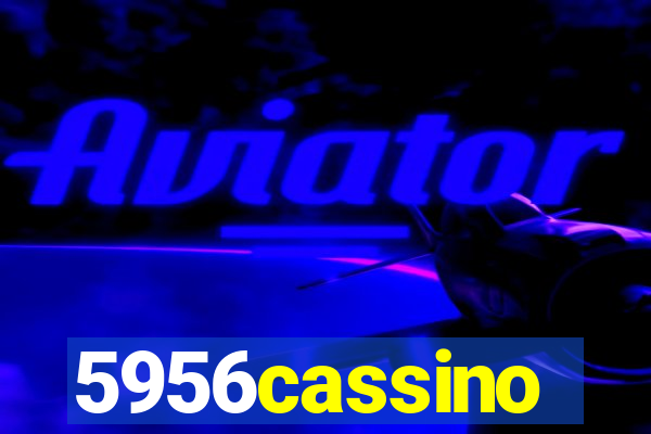 5956cassino