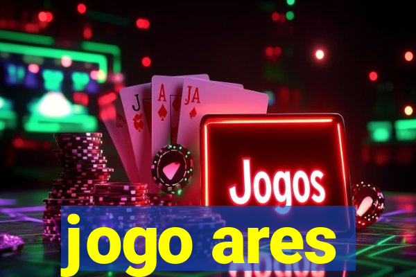 jogo ares