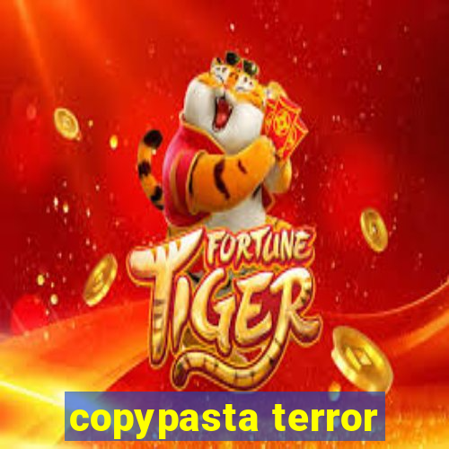 copypasta terror