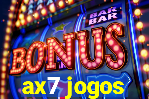 ax7 jogos