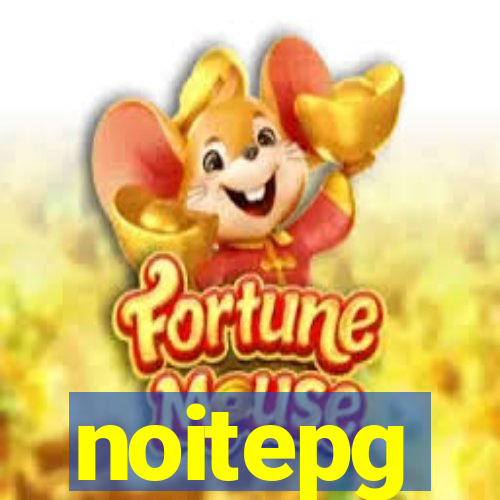 noitepg