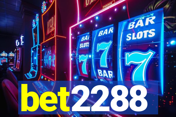 bet2288