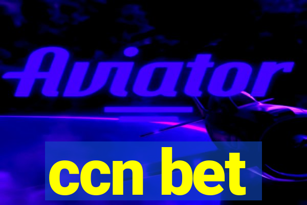 ccn bet