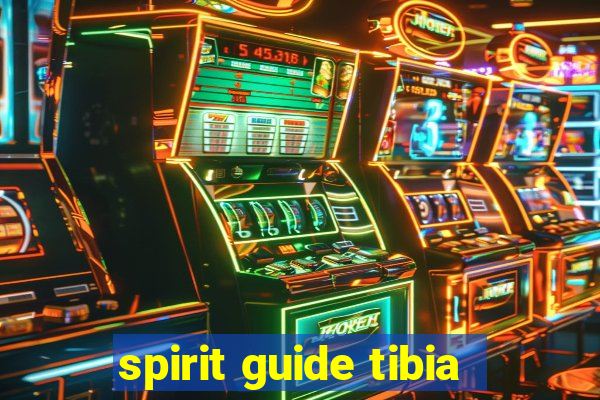 spirit guide tibia