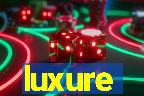 luxure