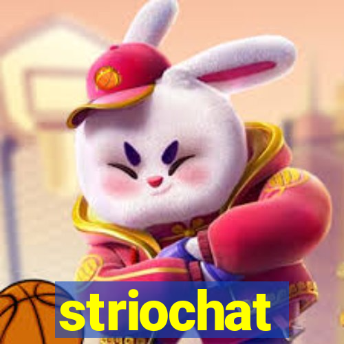 striochat