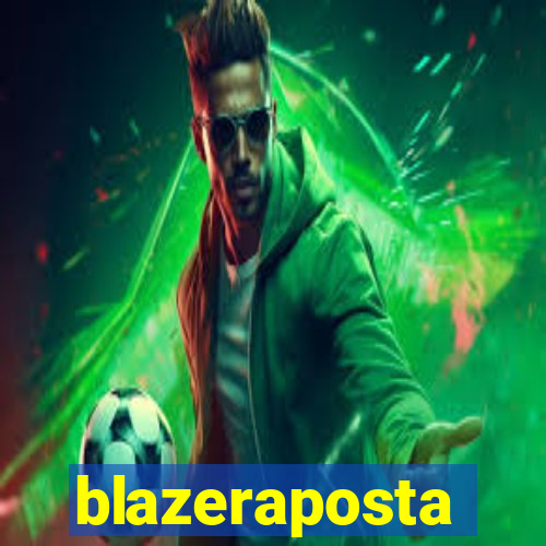 blazeraposta