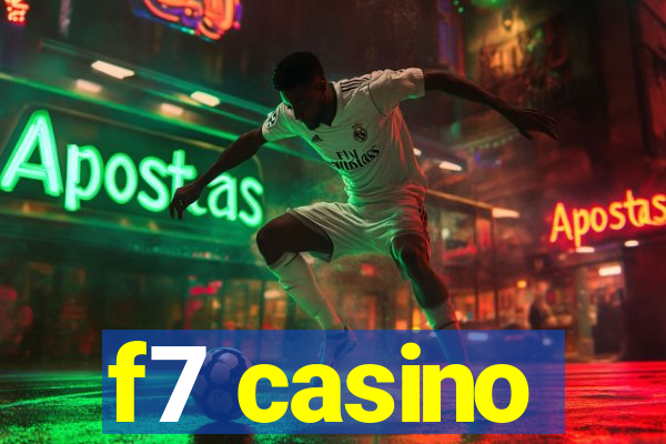 f7 casino