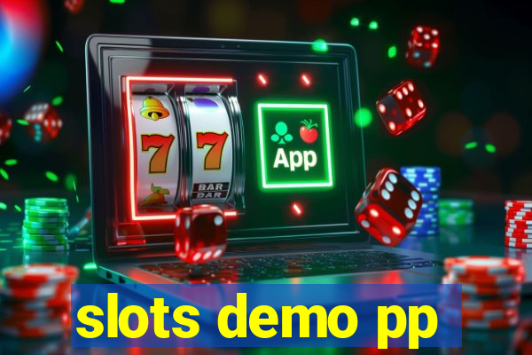 slots demo pp