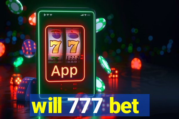 will 777 bet