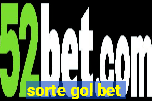 sorte gol bet