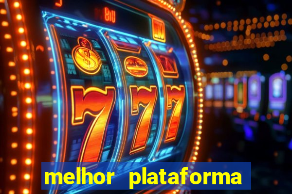 melhor plataforma para jogar fortune tiger