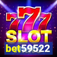 bet59522