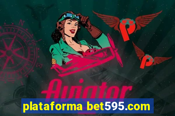 plataforma bet595.com