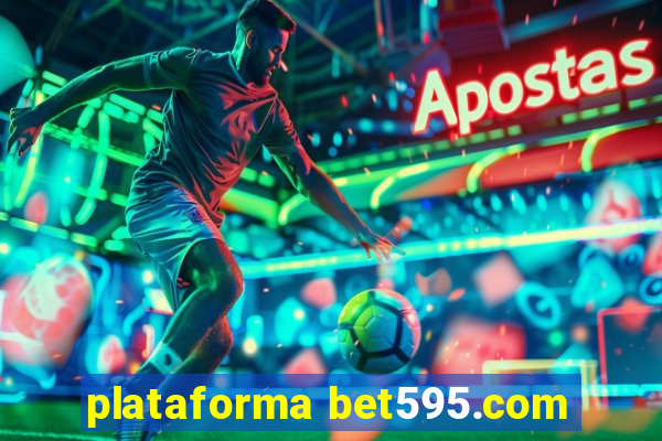 plataforma bet595.com