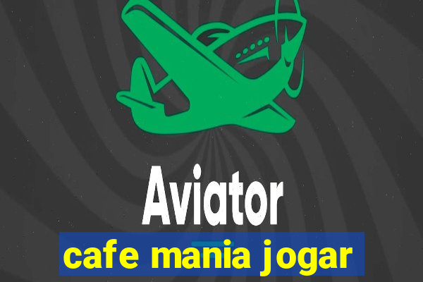 cafe mania jogar