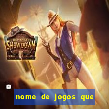 nome de jogos que ganha dinheiro de verdade