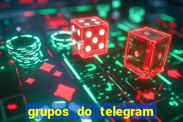 grupos do telegram mais de 18