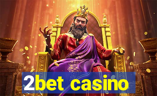 2bet casino