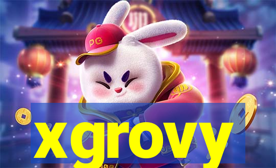 xgrovy