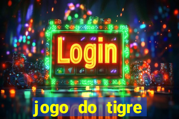 jogo do tigre verdade ou mentira