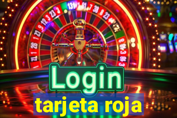 tarjeta roja