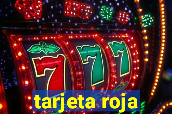 tarjeta roja