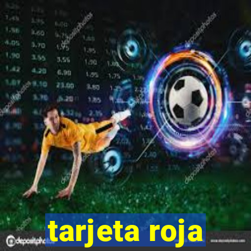 tarjeta roja