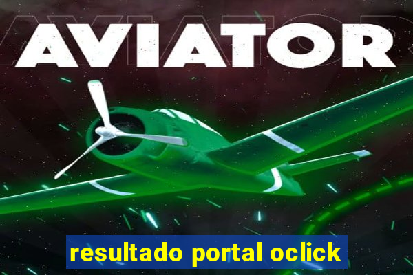 resultado portal oclick