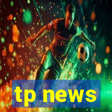 tp news