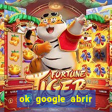 ok google abrir jogo de c****