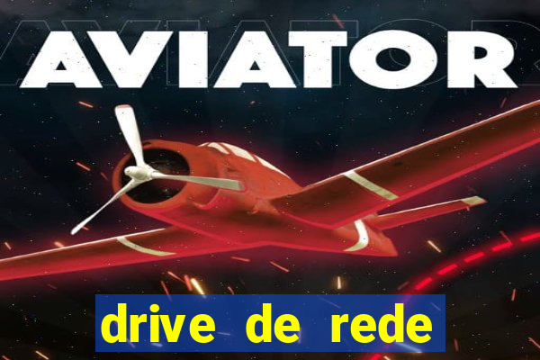 drive de rede windows 7