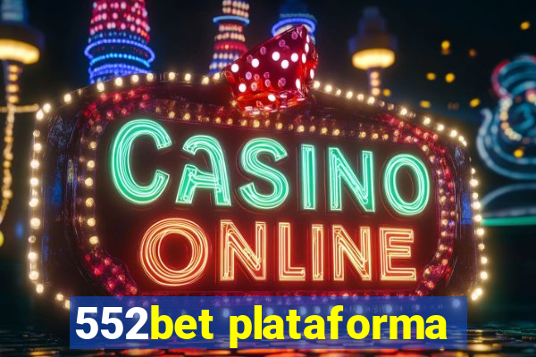 552bet plataforma