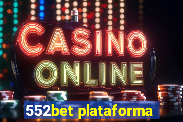 552bet plataforma