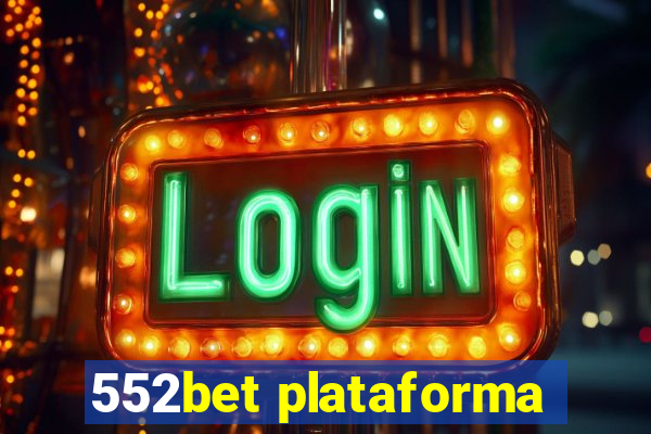 552bet plataforma