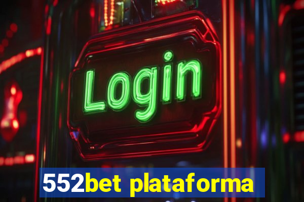 552bet plataforma