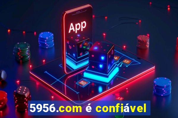 5956.com é confiável