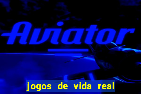 jogos de vida real na escola