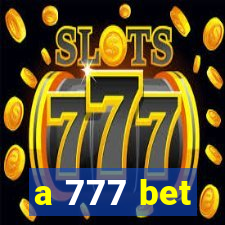 a 777 bet