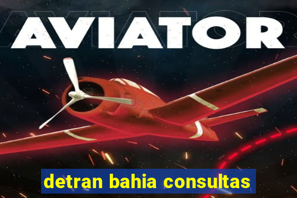 detran bahia consultas